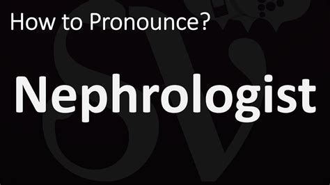 how to pronounce nephrologist.